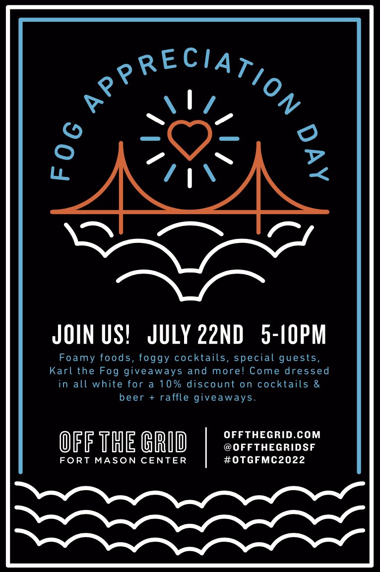 THIS FRIDAY: it's FOG APPRECIATION DAY at OTG: Fort Mason Center!! 🌫 It's still TBD whether our guest of honor <a href="/karlthefog/">karl the fog</a> will grace us with his presence, but we have a pretty epic lineup of fun stuff, fog or shine - including 10% off drinks at the bar if you wear all white!