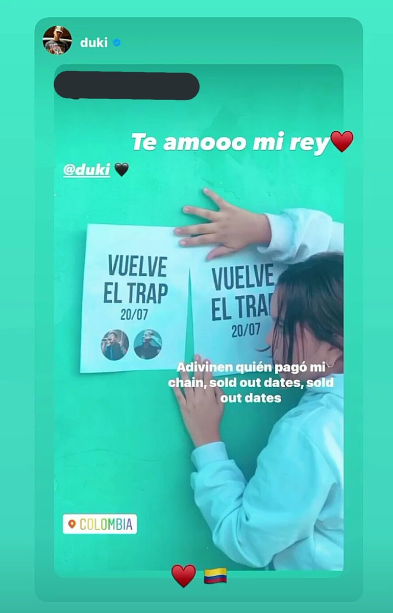 Duki vía Instagram reposteando la historia de una fan Colombiana,  pegando cartelitos del 20/7.