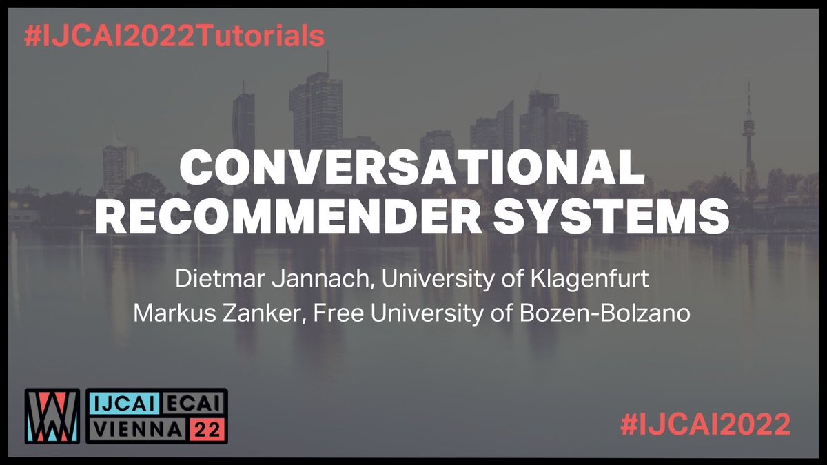IJCAIconf's tweet image. #IJCAI2022Tutorials Conversational Recommender Systems
🗓 24 July
🗣️Presenters: @dietmarjannach and Markus Zanker
➡ web-ainf.aau.at/pub/jannach/fi…
#IJCAI2022 #Vienna