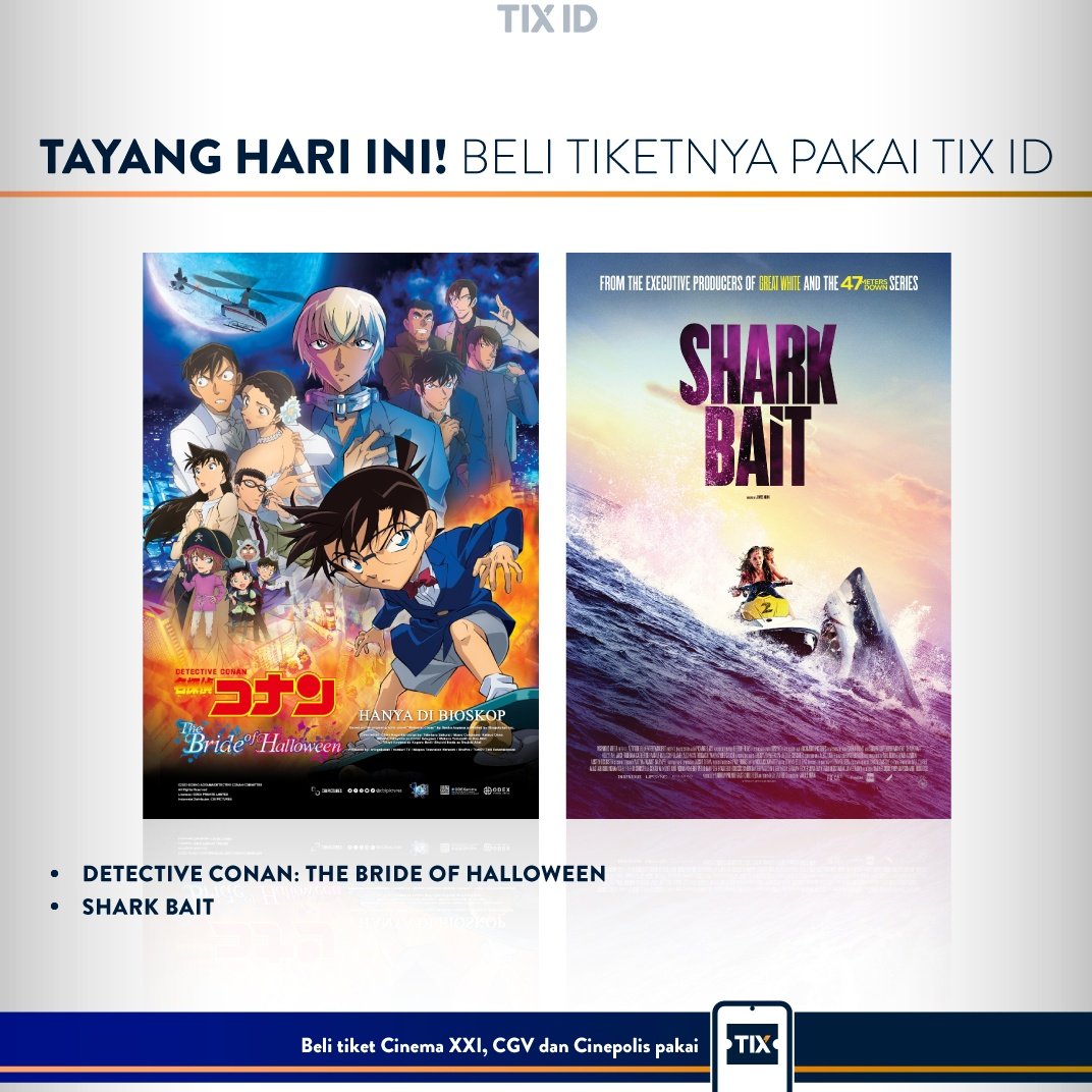tix_id's tweet photo. Kangen sama Conan atau teror hiu mengerikan? Semuanya ada di bioskop. Pesan tiket nonton kalian sekarang juga!
.
#TIXID #PakeTIXID #SharkBait #DetectiveConanTheBrideofHalloween https://t.co/pOGZSjodfC