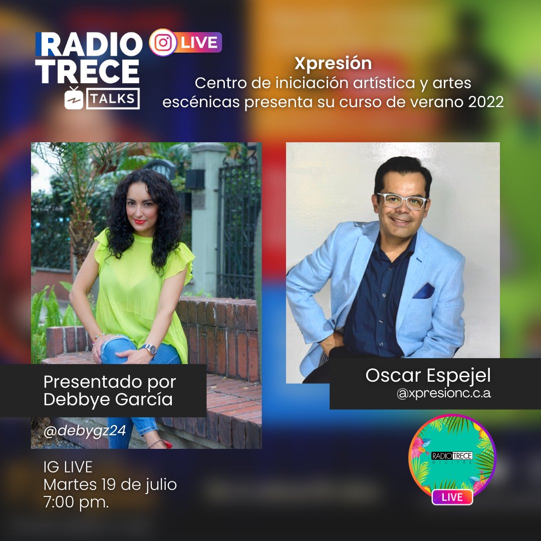 Radio13Digital's tweet photo. Hoy Oscar Espejel platicará de su curso de verano en #XpresionCapacitacionArtistica en #Radio13Talks con Debbye García @debbyegz.

📌 7:00 pm. en #IGLive 📻👇⁠
https://t.co/8r8fFGBnFy
⁠
#Radio13Digital #ConectandoConTuLuz💡 https://t.co/GNZ4NZbSby