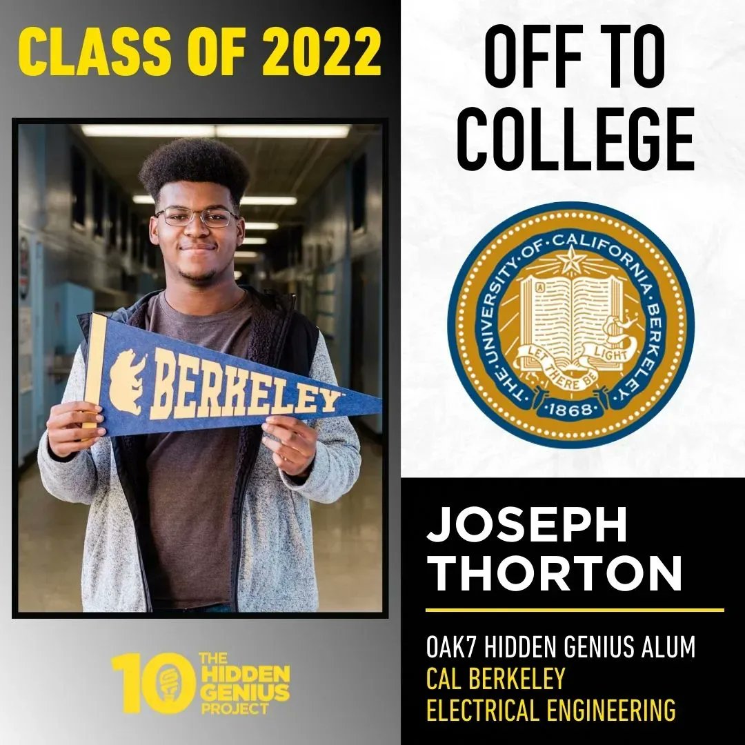HiddenGeniusPro's tweet image. Clap it up 👏🏾  for Oakland Cohort 7 alum Joseph Thorton! This young man is on his way to @UCBerkeley 🐻 this fall to pursue his degree in #electricalengineering! ⚡️ We can’t wait to see this brilliant Genius continue to shine as a #CalBear, go Joseph! #Classof2022