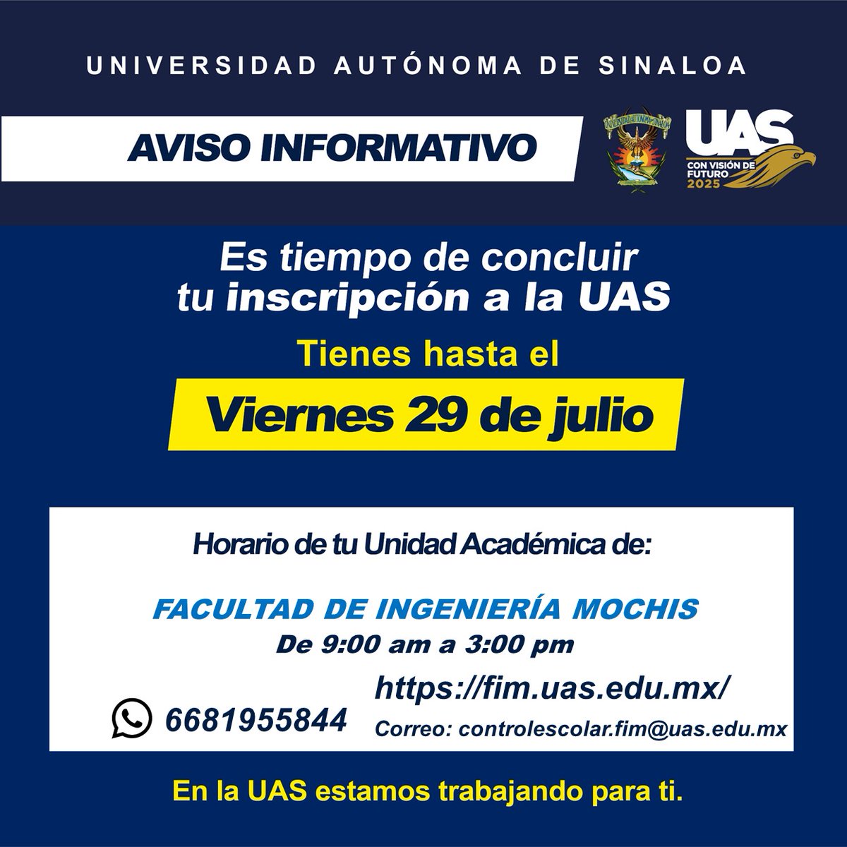 UASfim's tweet photo. AVISO INFORMATIVO PARA LA COMUNIDAD ESTUDIANTIL DE LA FACULTAD DE INGENIERÍA MOCHIS: La fecha límite para realizar inscripciones y reinscripciones del ciclo escolar 2022-2023 es el 29 de julio de 2022.
#FIMUAS #Inscripción https://t.co/LLp1VyymWe