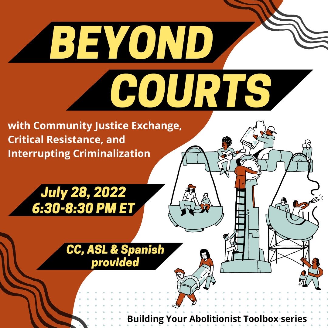 C_Resistance's tweet image. Next week: Don't miss the next session in the Building Your Abolitionist Toolbox series with @projectnia on July 28, featuring @CommJusticeExch in a workshop exploring why PIC abolition requires the abolition of the criminal court system. Register here: interruptingcriminalization.com/events