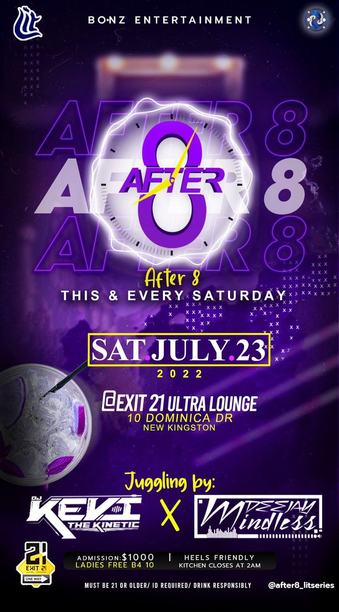 LitSameFlame's tweet photo. Saturdays are for the After 8 Lit Series 🕣🔥🥳⚠️
This week we will have @djkevithekinetic876 & @djmindless876 on the turntables at the Exit 21 Hookah Lounge⚠️🍾
Entry Fee: $1000 🎟
Ladies FREE Before 10 PM 💃🏽
See you #After8
#BONZEnt
#LitSeries https://t.co/IAtDbYvAy2