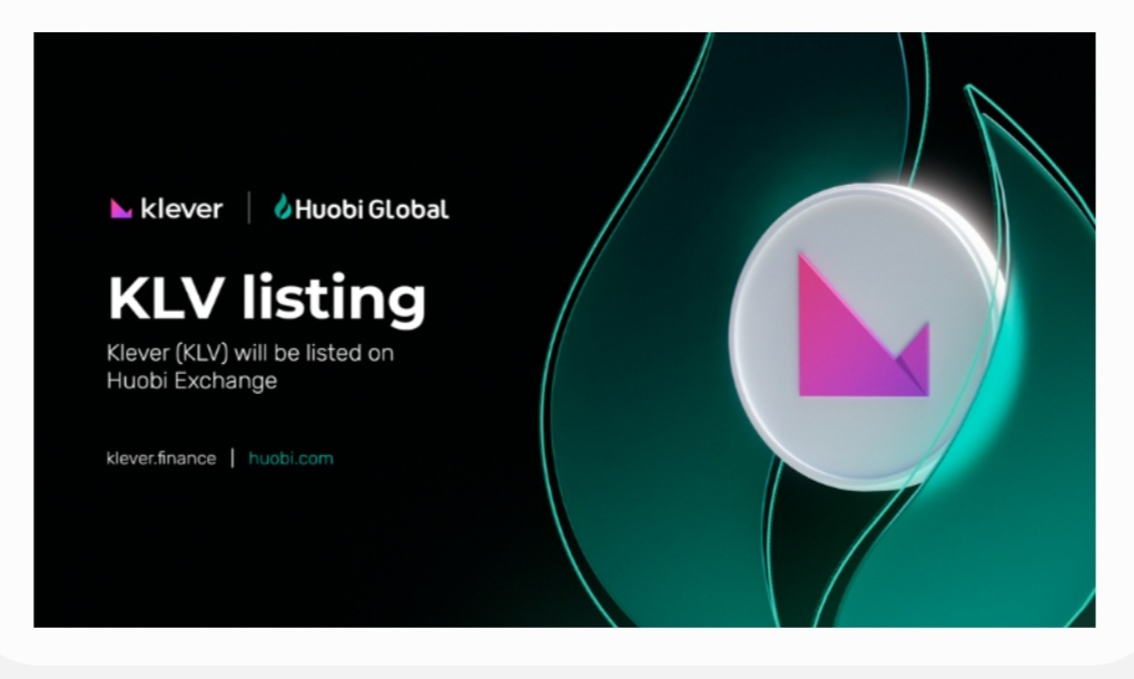 #klever decision <a href="/HuobiGlobal/">火币HTX</a>