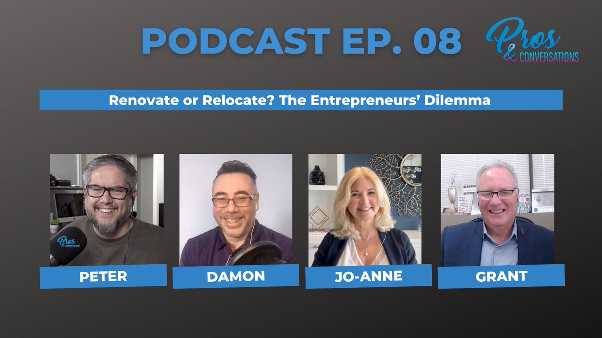 EP 8: RENOVATE OR RELOCATE? THE ENTREPRENEURS' DILEMMA. Join the debate with Interior Designer @JoAnneKupiec & Real Estate Professional Grant Gilmour on PROS & CONVERSATIONS with @peter_reynolds & @DamonAdachi YouTube: youtu.be/q49rwkXm7Cg Listen tinyurl.com/4cd7swbk