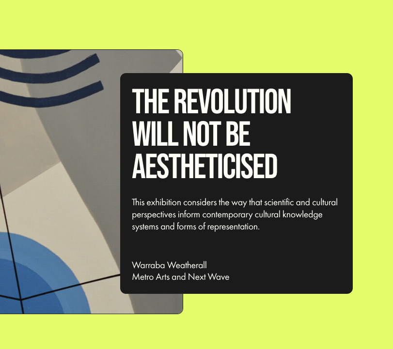DominiqueAChen's tweet photo. Joining Warraba Weatherall for an artist talk about his current solo show 'The Revolution will not be Aestheticised', @MetroArtsAU on Saturday the 30th of July, at 4pm. Might see you there🙂https://t.co/P5DWl6Cnom https://t.co/VrgY7mHppe