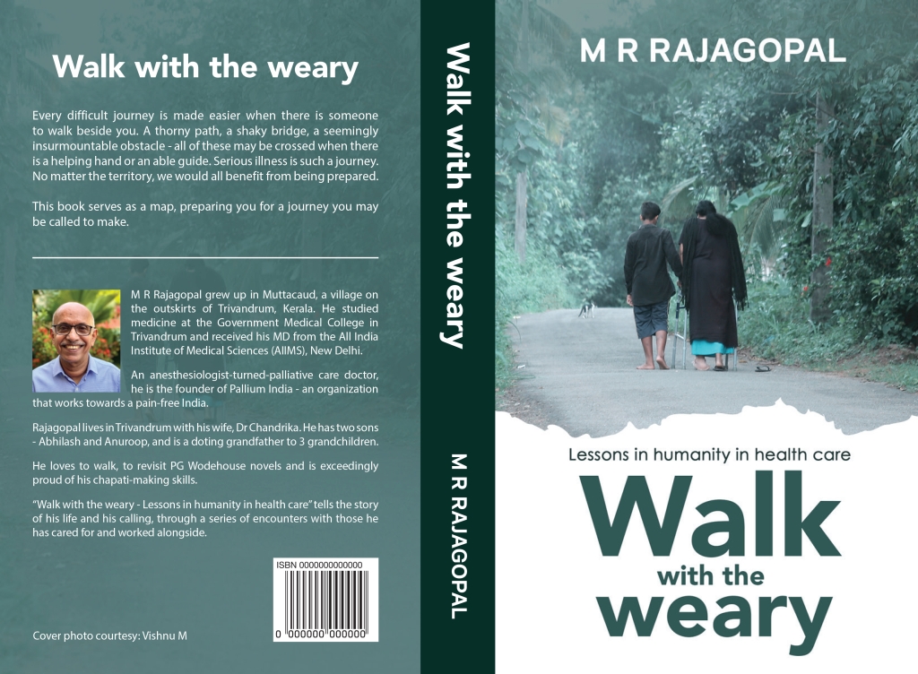 Pallium India (@palliumindia) on Twitter photo Thank you Australasian Palliative Link International (APLI) , for making Dr <a href="/mrraj47/">M.R.Rajagopal</a> 's book "Walk with the Weary: Lessons in Humanity in Healthcare" available in #Australia!
#memoir #life #experiences #learning #bookrecommendations
apli.net.au/walk-with-the-… Thank you Australasian Palliative Link International (APLI) , for making Dr <a href="/mrraj47/">M.R.Rajagopal</a> 's book "Walk with the Weary: Lessons in Humanity in Healthcare" available in #Australia!
#memoir #life #experiences #learning #bookrecommendations
apli.net.au/walk-with-the-…