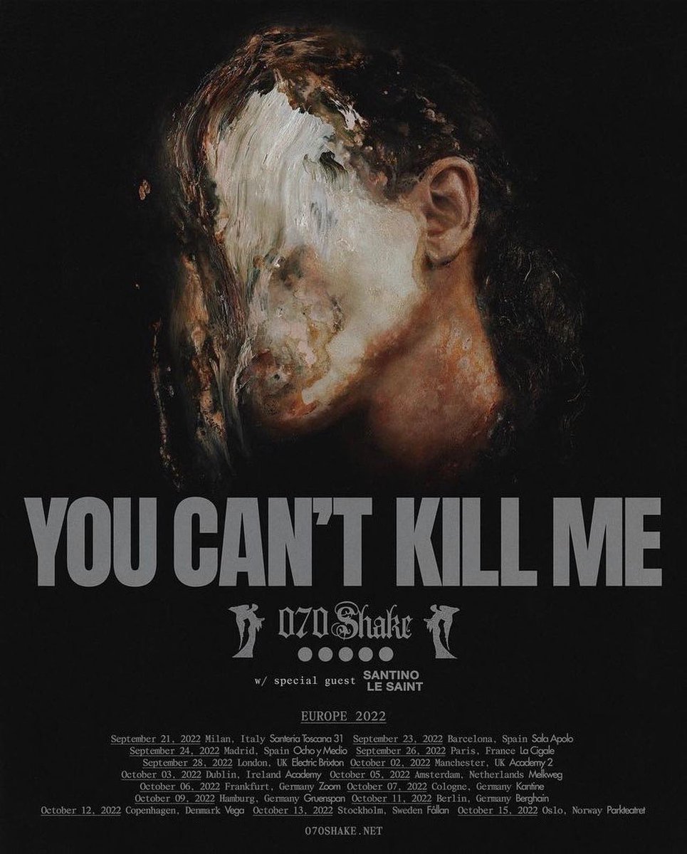youcant_killme_'s tweet photo. .@070shake is going to be back in Europe with the “You Can’t Kill Me” Tour 2022 🗣 https://t.co/9Fcsl3Levx