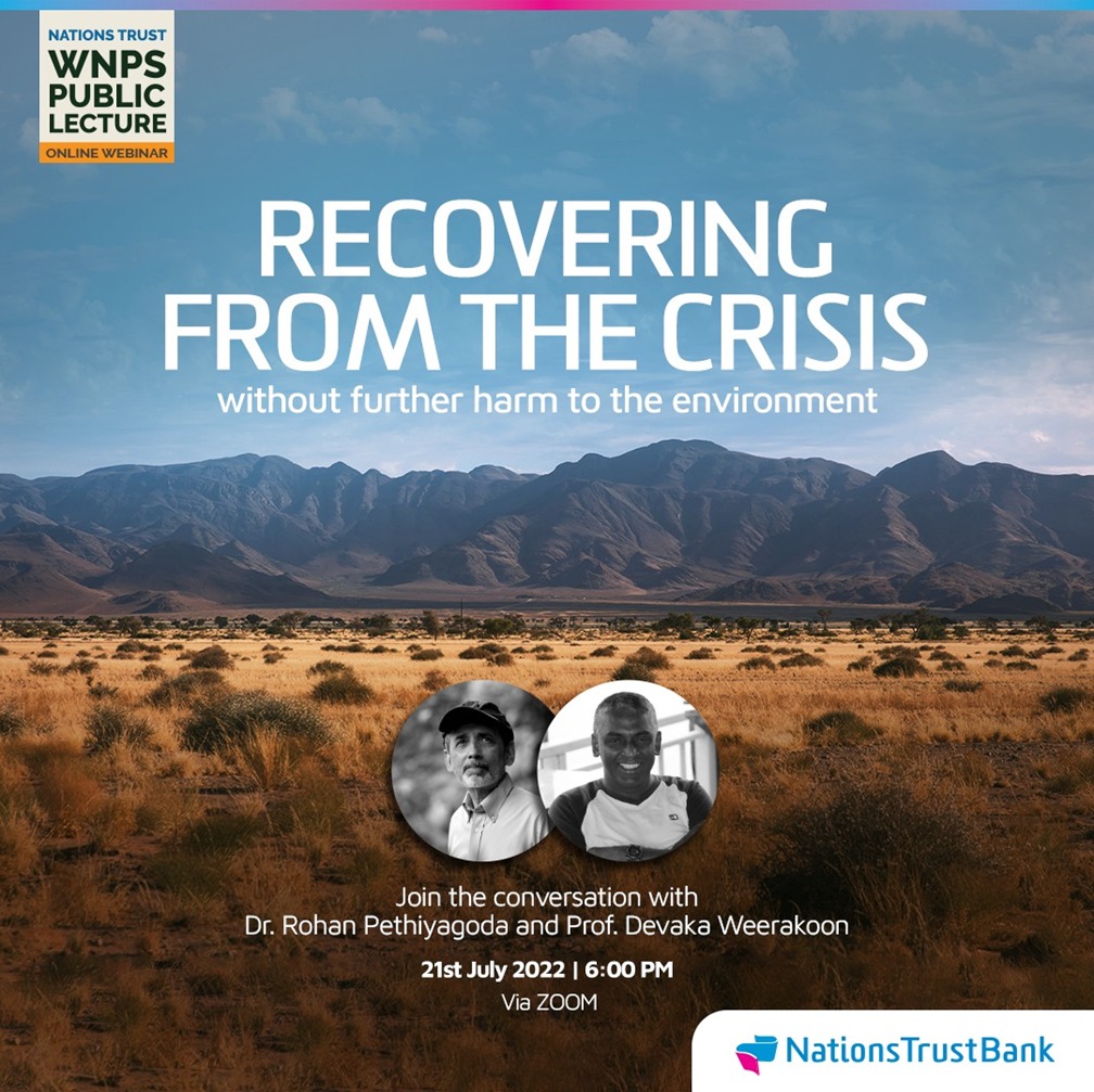 NationsTrustLK's tweet image. There's no better time to deep dive into a conversation on how to recover from the crisis without further harm to our environment. So join Dr. Rohan Pethiyagoda &amp;amp; Prof. Devaka Weerakoon at the NTB WNPS Public Lecture, on July 21st at 6PM on ZOOM.

#WNPS #NationsTrust #NationsCSR
