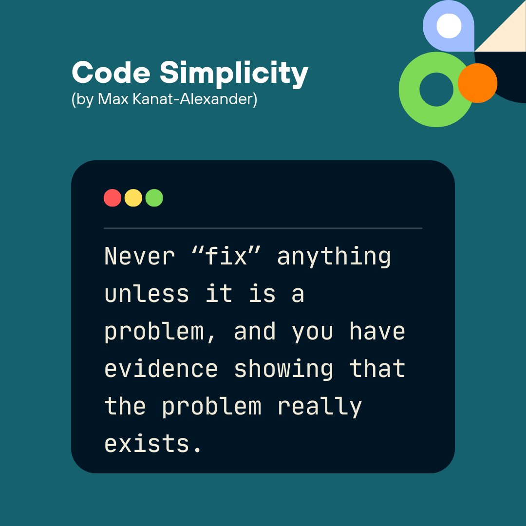 Itchimonji's tweet image. Never “fix” anything unless it is a problem, and you have evidence showing that the problem really exists.
.
.
#codesimplicity #softwaredeveloper #softwareprinciples #softwaredevelopment #coding #progamming #programmer