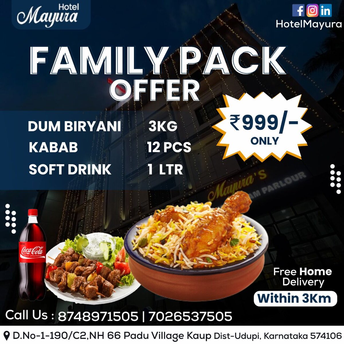 Family Pack Offer 

Dum Biryani    𝟯𝗞𝗚
Kabab    𝟭𝟮𝗣𝗖𝗦 
Soft Drink  𝟭𝗟𝗧𝗥

Only 𝗥𝗦 𝟵𝟵𝟵/-

Free Home Delivery
Order Now 

#besthotel #hotel #restaurant #bestrestaurant #dumbirayani #bestdumbirayani #familypack #offer #BiryaniLove #biryanirice #familypackoffer #kabab