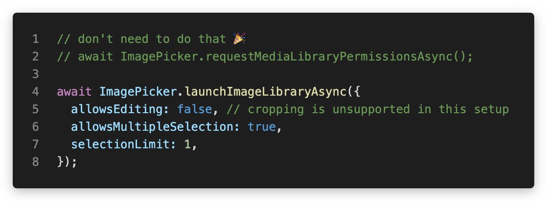 Pro-tip for SDK 46 expo-image-picker:

🍏 On iOS 14+ you can set "allowsMultipleSelection: true; selectionLimit: 1" to have single selection without having to ask for media library permission! 🎉

This will be the default in SDK 47.