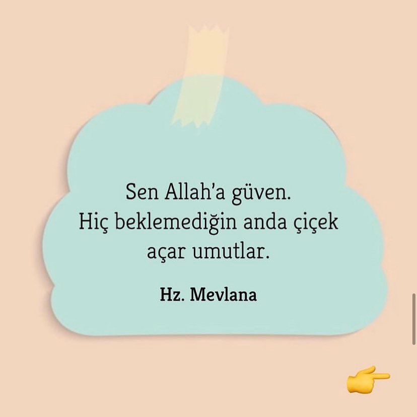 Pes etme güzel günler yolda 🎈