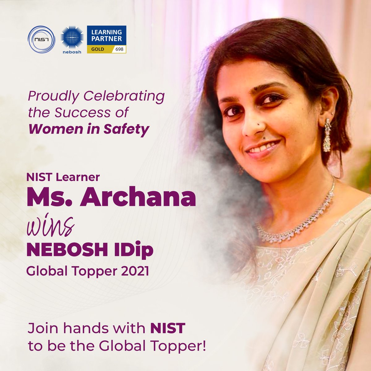 NIST_Global's tweet photo. NIST Learner Ms. Archana proved how high women can go in the arena of safety today! She won the NEBOSH IDip Global Topper Award 2021. NIST is proudly the No.1 choice of Global Toppers! #nist #nistinstitute #nebosh #nistlearner #womeninsafety #womensafetyofficer #womenempowerment https://t.co/9lHiVrIIBk