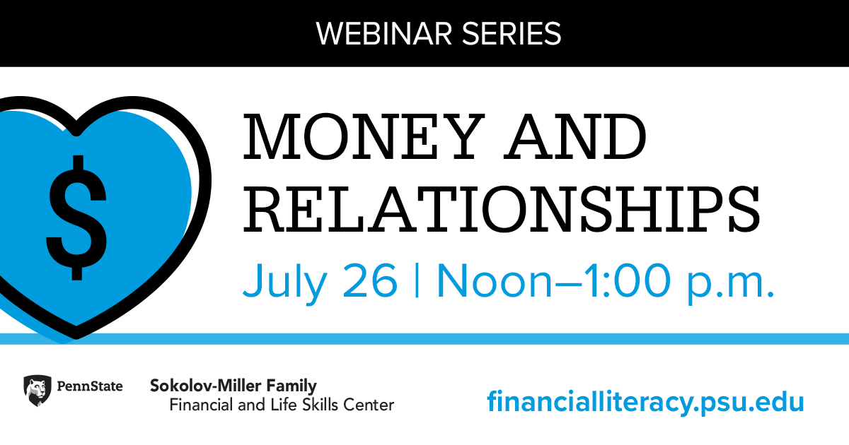 PSU_Undergrad's tweet photo. Explore the connections between money and relationships in a noon webinar with the Sokolov-Miller Family Financial and Life Skills Center next Tuesday, July 26. 💙

🔗 Get the info to join via Zoom at https://t.co/FtBplUY5dA. #PennState #FinancialLiteracy https://t.co/FTlvu7dTo3