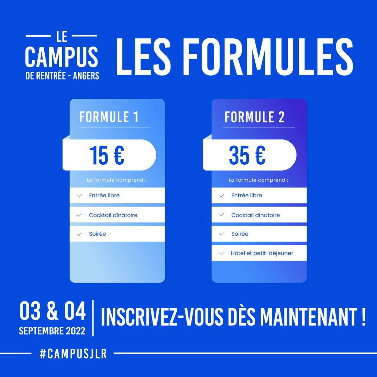 🔍 Voici nos deux formules pour participer au #campusJLR le 3 et 4 septembre. 

➡️ 15€ / entrée libre / cocktail dînatoire / soirée
➡️ 35€ / entrée libre / cocktail dînatoire / soirée / hôtel 

🚨 Pour vous inscrire : my.weezevent.com/rentree-jeunes…