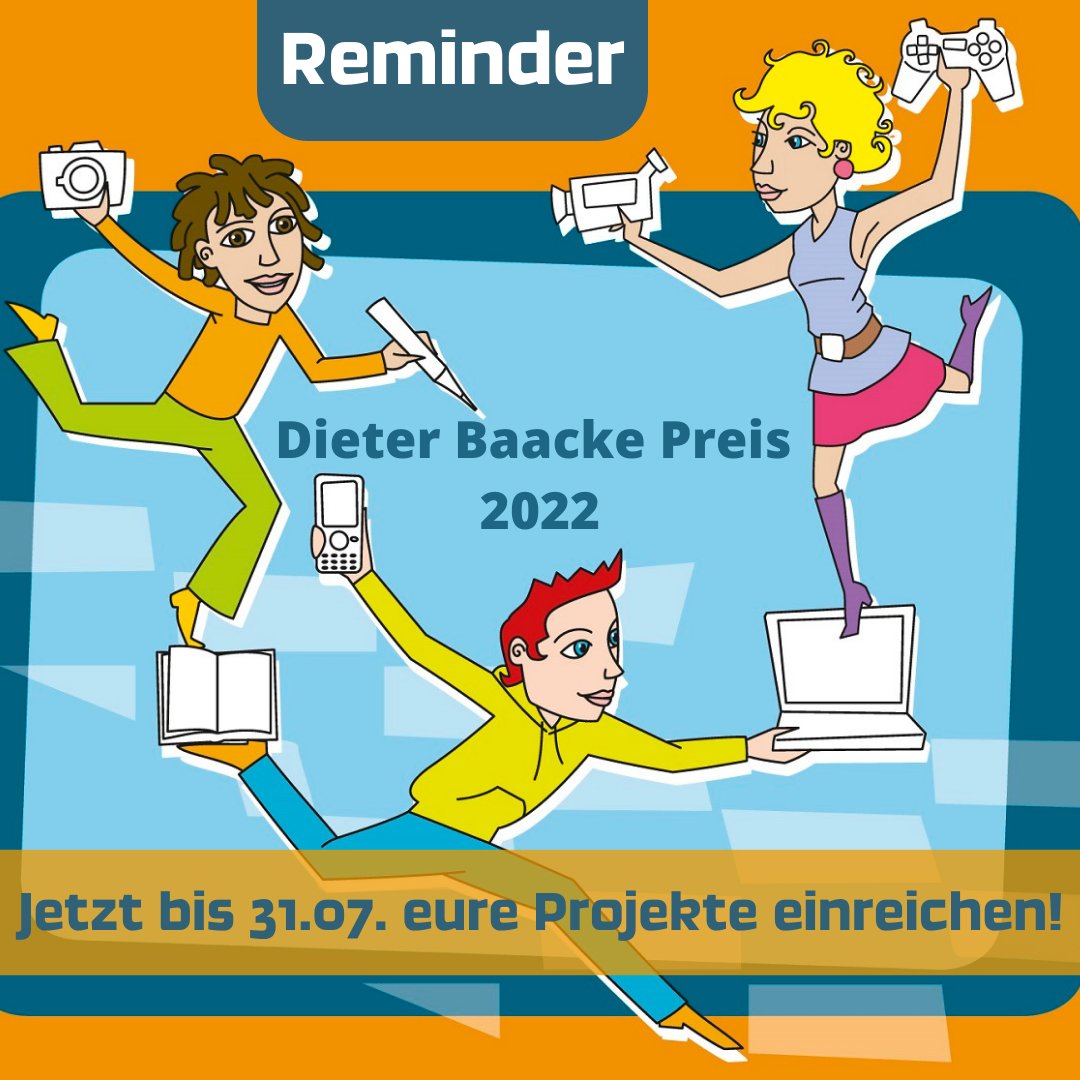 GMKnet's tweet photo. Bis zum 31.07. könnt ihr noch eure medienpädagogischen Projekte für den #DieterBaackePreis 2022 einreichen!

Weitere Infos: https://t.co/7nC6jMFyrS

#kreativundkritisch #Medienbildung #jetzteinreichen https://t.co/4DQiJils0p