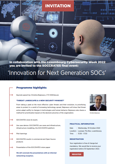 soccrates_eu's tweet photo. You are invited to the SOCCRATES final event: 𝐈𝐧𝐧𝐨𝐯𝐚𝐭𝐢𝐨𝐧 𝐟𝐨𝐫 𝐍𝐞𝐱𝐭 𝐆𝐞𝐧𝐞𝐫𝐚𝐭𝐢𝐨𝐧 𝐒𝐎𝐂𝐬 on Wednesday 19 October 2022, during the #CSWL2022 (@LuxSecurityWeek ).
👇 Check the official invitation
➡ Register: https://t.co/MeVGsjaX7F
https://t.co/UbbR5mlvr1 https://t.co/9Of0Y0F5Ea