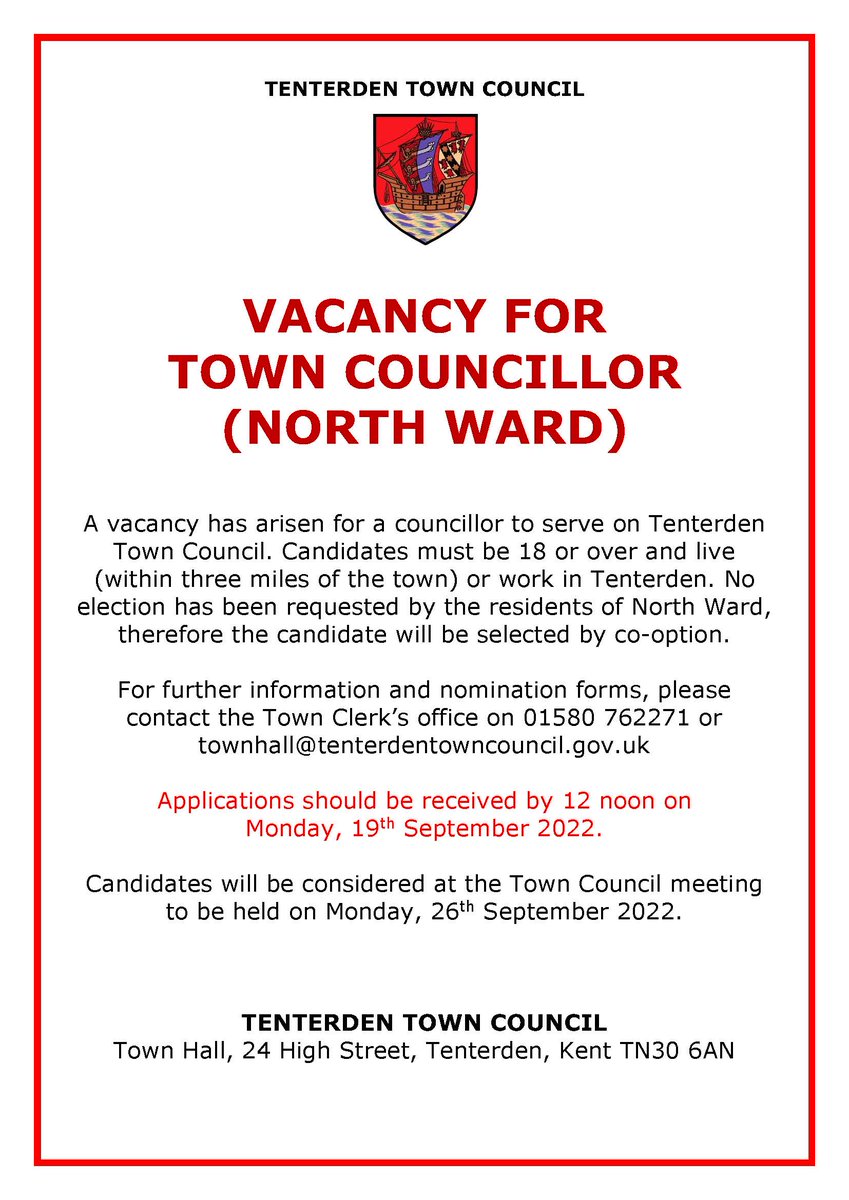 **Vacancy for Town Councillor (North Ward)**  To be co-opted at a Special Town Council meeting to be held on Monday, 26th September 2022. See poster for more information. #Tenterden