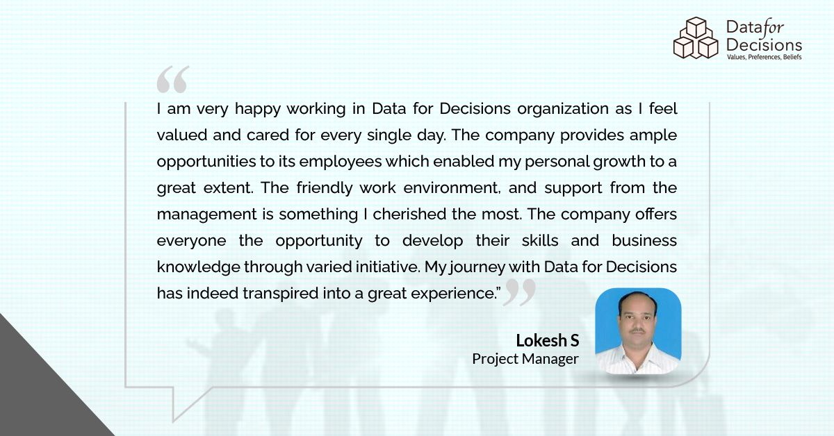 DecisionsFor's tweet photo. The work culture and environment of any organization remarkably influence the performance of its employees.
Here, our Project Manager Lokesh S described his journey with us
#datafordecision #employeeengagement #employeetestimonial #testimonial #hardwork https://t.co/vv3MbJFcHr