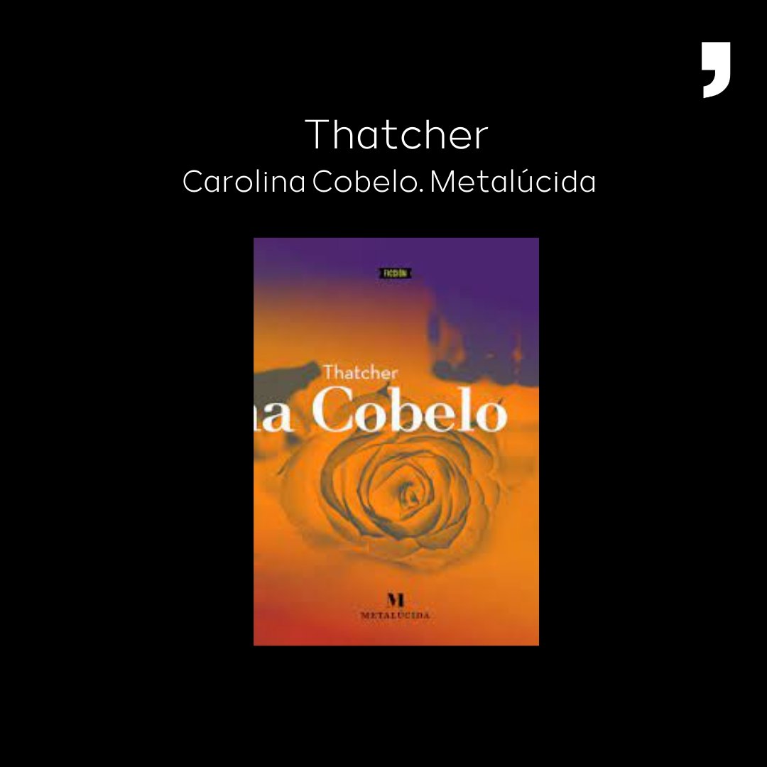 festival_ene's tweet photo. "Thatcher" de @carolinacobelo @metalucida

Un delirio hermoso de prosa burlona revisita uno de los principios del colapso actual: el nacimiento del neoliberalismo. Un Reagan gagá, una Thatcher que se autopercibe varón y está enamorado de Reagan, una Nancy agente de la KGB. https://t.co/Jt0qxV2D46