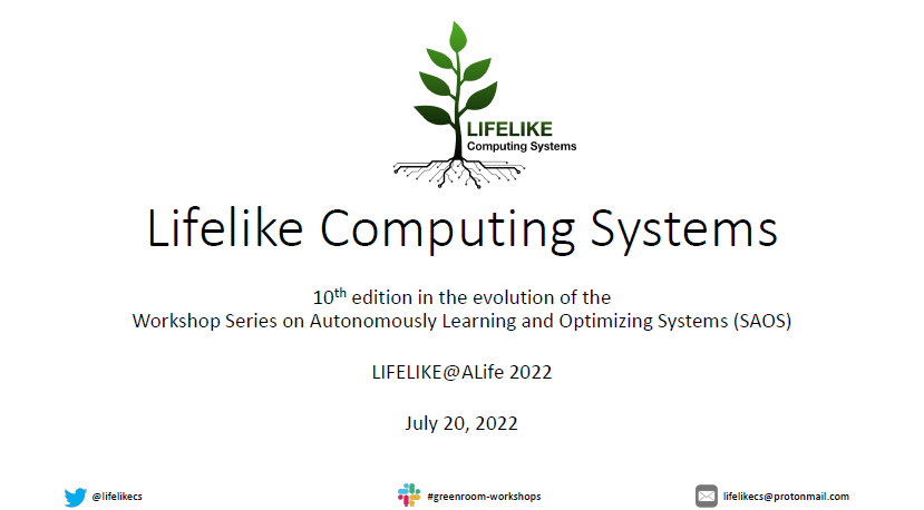 lifelikecs's tweet photo. And the Lifelike Computing Systems workshop @ALifeConf is go!

Delighted to kick off with a keynote from Lukas Esterle.

Come and join us in the Green Room! https://t.co/Yva157fk2Q