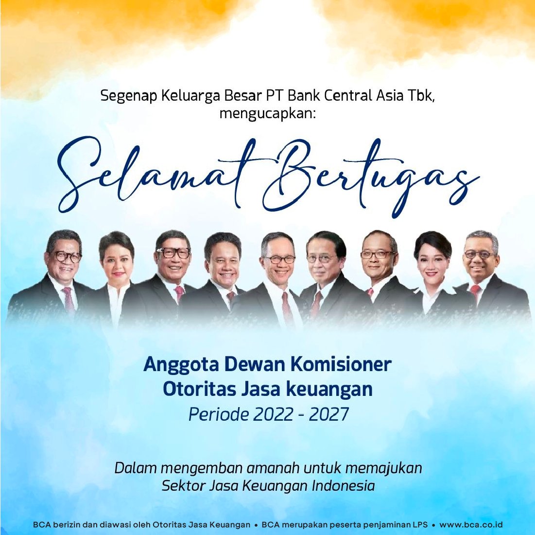 BankBCA's tweet photo. Segenap Keluarga Besar PT Bank Central Asia Tbk mengucapkan selamat bertugas kepada Anggota Dewan Komisioner Otoritas Jasa Keuangan dalam mengemban amanah untuk memajukan Sektor Jasa Keuangan Indonesia menjadi lebih baik. https://t.co/1wrpKMGn2r