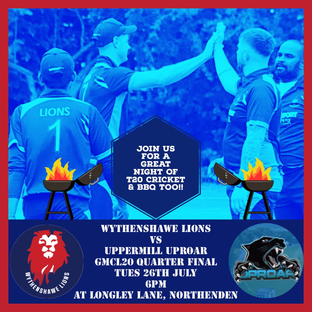 WythenshaweCC/Sports (@wythycc_sports) on Twitter photo Wythenshawe Lions T20 1/4 Final v <a href="/uppermillcc/">Uppermill CC</a> Uproar at Longley Lane, Northenden
Tue 26th July 6pm
Lions will battle it out hoping to make it back to back semi finalists in the <a href="/GtrMcrCricket/">The Greater Manchester Cricket League</a> GMCL20 Cup 🏆
Bar open & BBQ too🍗
Come down & support your local cricket club
🏏🏆 Wythenshawe Lions T20 1/4 Final v <a href="/uppermillcc/">Uppermill CC</a> Uproar at Longley Lane, Northenden
Tue 26th July 6pm
Lions will battle it out hoping to make it back to back semi finalists in the <a href="/GtrMcrCricket/">The Greater Manchester Cricket League</a> GMCL20 Cup 🏆
Bar open & BBQ too🍗
Come down & support your local cricket club
🏏🏆