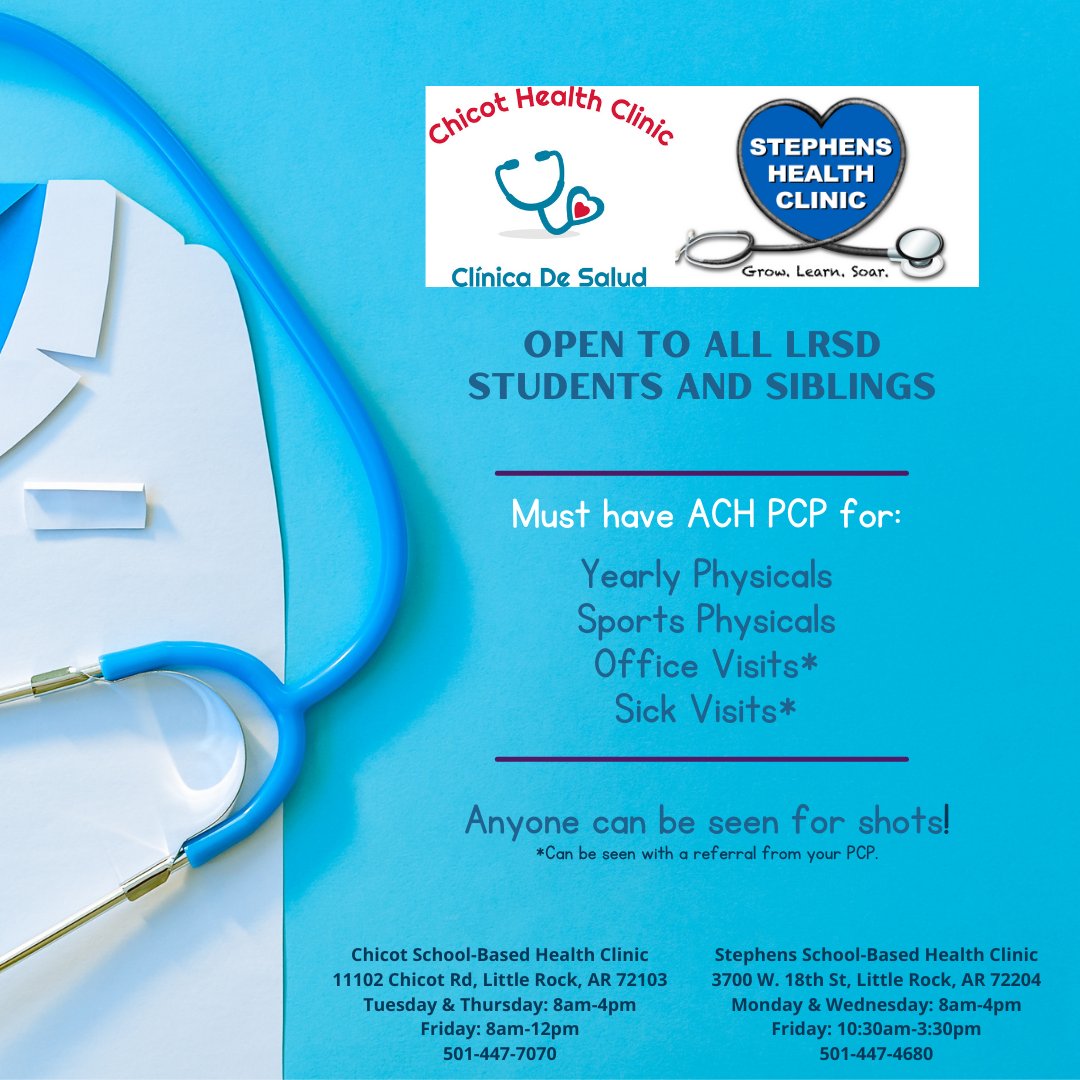 Chicot and Stephens ACH School-Based Health Clinics reopened to all LRSD students and siblings this week! 

Remember: Shots and physicals are required for incoming Pre-K students. Shots must be up to date for ALL LRSD students.