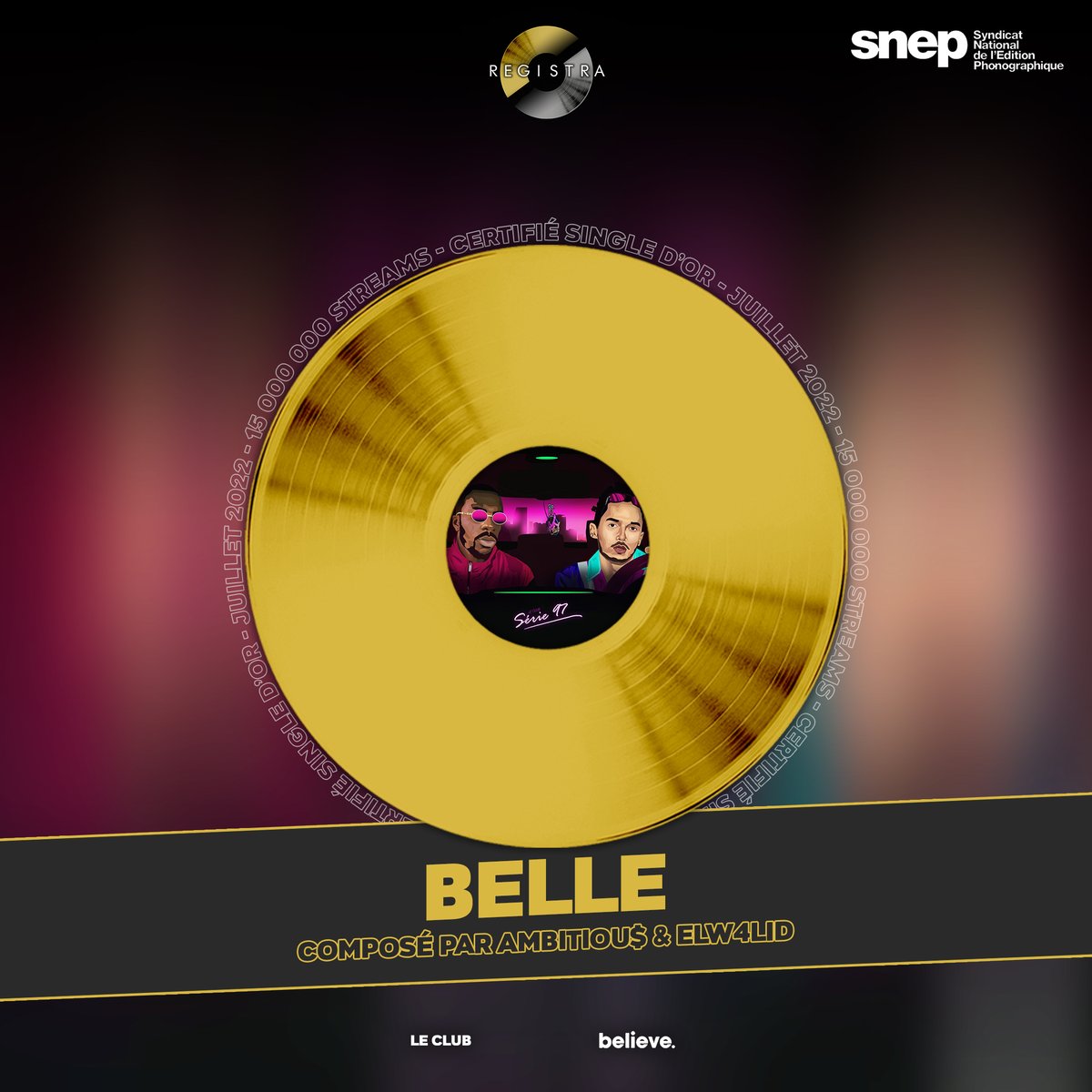 📀 Le morceau "Belle" de Le Club est certifié single d'or !

🏢 Le Club / <a href="/Believe_France/">Believe France</a> 

🎹 Ambitiou$ &amp; ElW4lid

Félicitations à <a href="/Leclub93/">#LOSSA ⑨③</a> ! 🔥