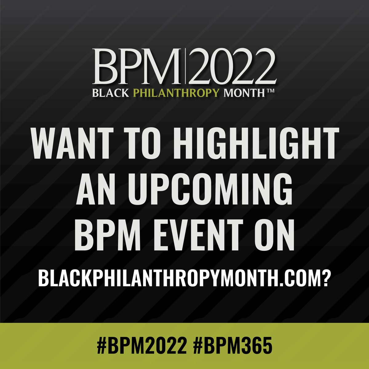 BlackGiving365's tweet photo. Do you have an upcoming #BlackPhilanthropy event that you want to highlight on our website? 
Go to https://t.co/OAoqJaBj7B to find out more. 
Share your event by using the hashtag #BPM2022.
#BlackPhilanthropyMonth #BPM365 #GiveBlack #BlackGivingCircle https://t.co/2FTyAEnzP7