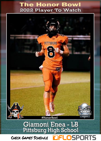 PLAYER TO WATCH: <a href="/giomanienea8/">giomani enea</a> - will play in the 22 Honor Bowl - <a href="/Libertyotball/">Liberty Football</a> vs <a href="/PittHSFootball/">Pittsburg HS, FB</a> 9/3 at noon hosted by <a href="/Donsfootball/">CCHS Dons Football</a>