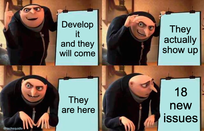 TechSquidTV's tweet photo. Develop it and they will come. https://t.co/ymYQ8MxL12