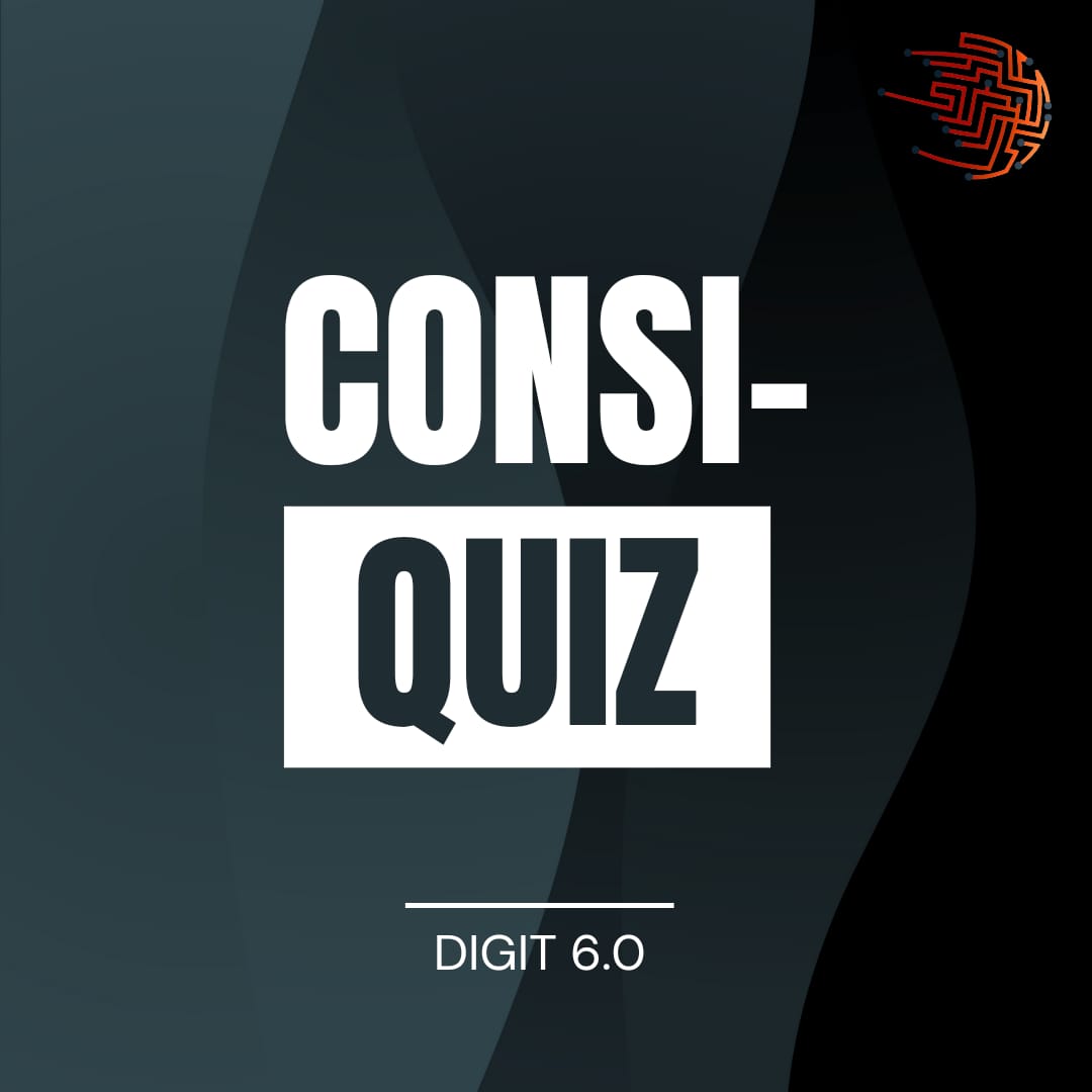 Not your normal quiz, not your normal questions, nothing for you to lose, but a lot on the line. 

Presenting the sixth event of DIGIT 6.0
ConsiQuiz

<a href="/ashokkp/">Ashok Pandey</a> <a href="/y_sanjay/">Sanjay Yadav</a> <a href="/pntduggal/">PUNEET DUGGAL</a> <a href="/UrvashiS9/">Urvashi Singhal</a> <a href="/NamayRohatgi/">Namay Rohatgi</a> <a href="/krishvardhan123/">Krishvardhan Maini</a>