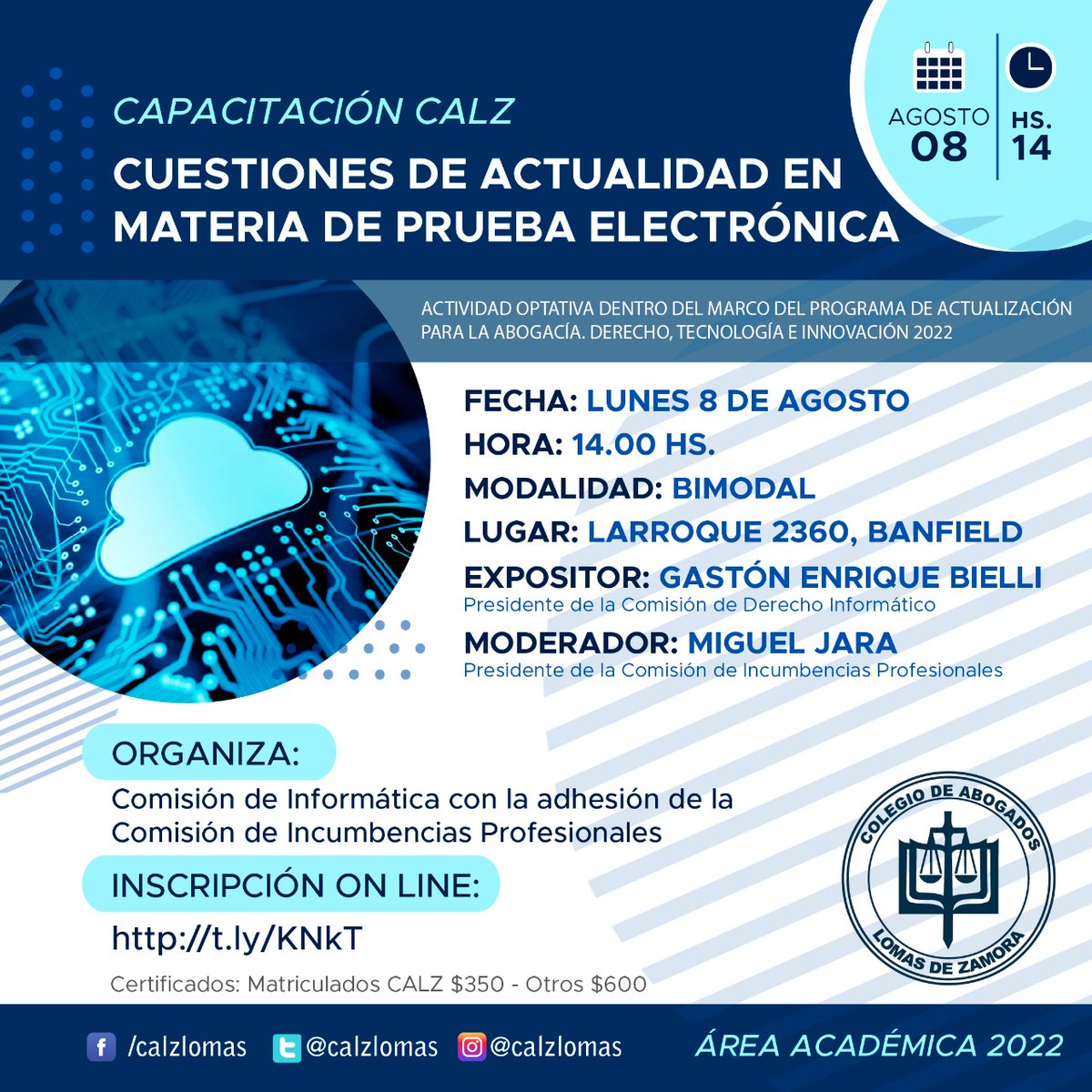 calzlomas's tweet photo. 📌Llega la capacitación "Cuestiones de actualidad en materia de prueba electrónica", coord. por la Comisión de Inc. Profesionales, a cargo del Dr. Miguel Luis Jara. La exposición la llevará adelante el Dr. Gastón Enrique Bielli, presidente de la Comisión de Derecho Informático⬇️ https://t.co/lnYL10SNzm