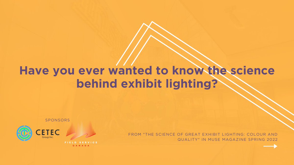 musecdn's tweet photo. Discover the science behind exhibit lighting down below! 
Information extracted from Michael Harris' article in #MuseMagazine Spring 2022, sponsored by our Business Affiliate members @cetecgroup and @fieldserviceca. 

To learn more about exhibit lighting: https://t.co/DlRLaRwWpC https://t.co/RZreSLi9ho