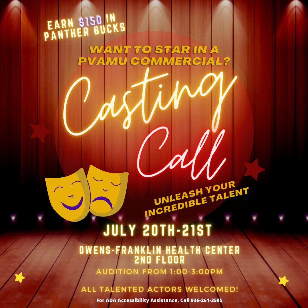 Would you like to star in a PVAMU Commercial and would like to earn $150 in PantherBucks?

Today and tomorrow (July 20-21) Health Services will be hosting a casting call for you to unleash your incredible talent from 1pm - 3pm for our Mental Health Campain!!
