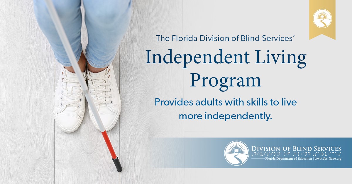 Our Independent Living Program provides adults with skills to live more independently. 

You can apply today by visiting dbs.fldoe.org or calling your local DBS office.