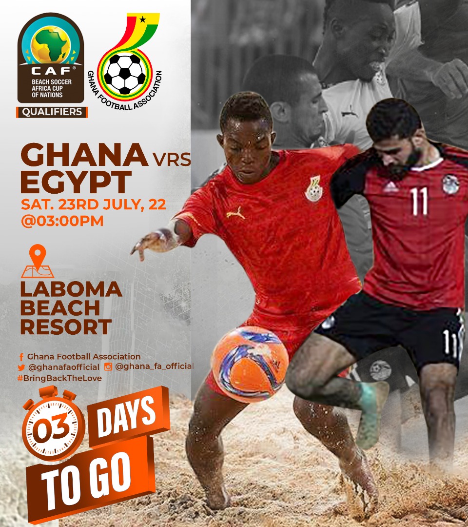 beachsoccerGHA's tweet photo. CAF Beach Soccer AFCON -  Mozambique 2022 Qualifiers 🏖️ ⚽ 

Ghana🇬🇭 VS Egypt🇪🇬 (1st Leg)

📅 23 - 07 - 2022

📍 Laboma Beach Resort

🕒 3pm

3 Days To Go 
CC: @beachsoccerghana @ghanafaofficial
 @BeachSoccer_WW
@prosperaddo
@Ghabscu @CAF_Online #BeachSoccer #bringbackthelove https://t.co/Q7Sf8jG0Aq