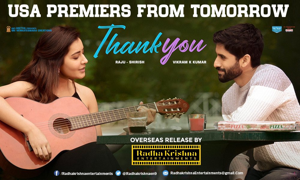 Radhakrishnaen9's tweet photo. #ThankyouTheMovie 
USA premiers from 21st July 6pm local time

overseas by @Radhakrishnaen9 

@chay_akkineni @RaashiiKhanna_
@Vikram_K_Kumar @MusicThaman @pcsreeram @BvsRavi #MalvikaNair @avika_n_joy @SaiSushanthR @SVC_official @adityamusic https://t.co/un0bLfVUcT