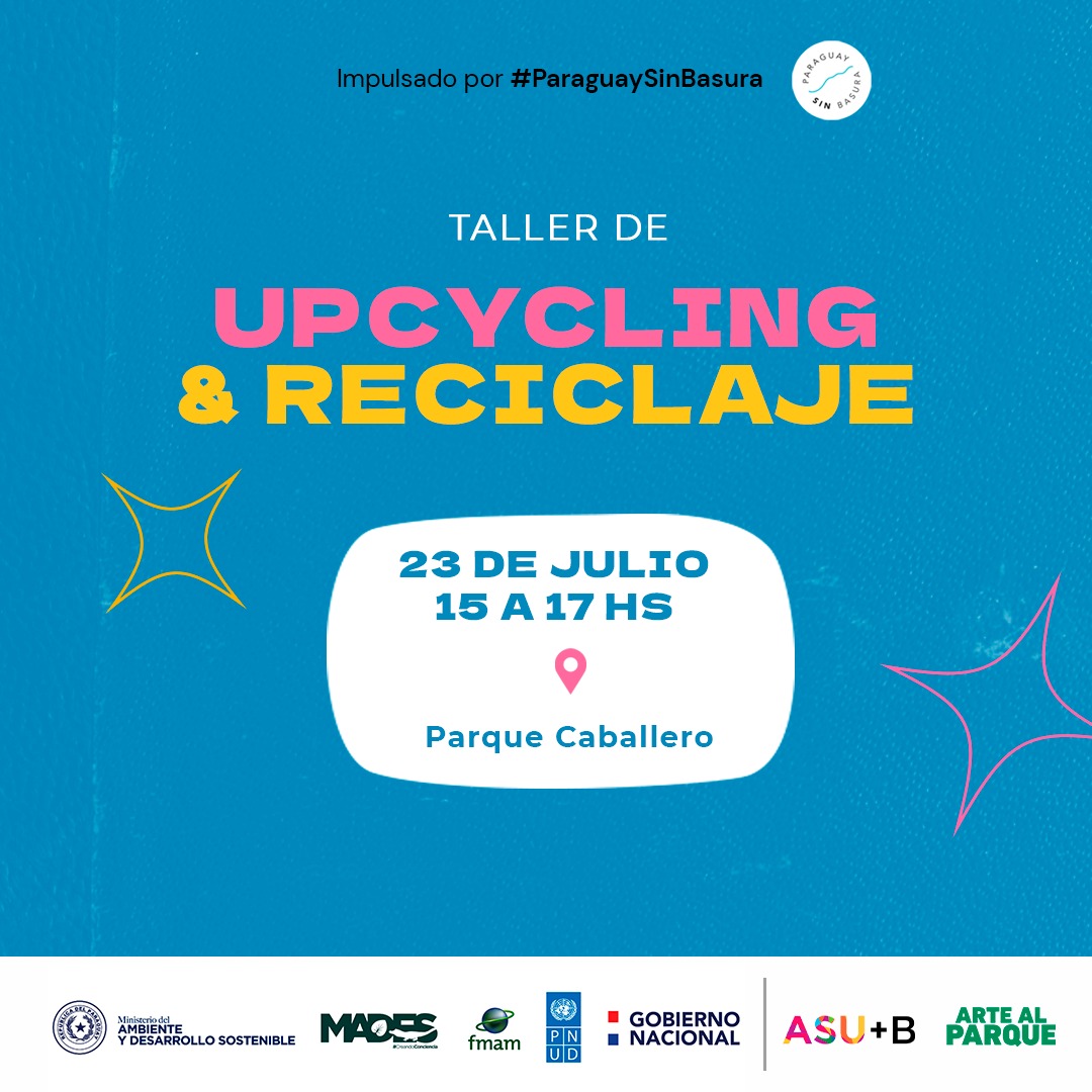 PNUDPARAGUAY's tweet photo. Te invitamos a participar del taller de ♻️Reciclaje y Upcycling♻️ dirigido a niños y adolescentes de 8 a 15 años.

🗓️Sábado 23 de julio - 15:00 a 17:00 hs
📍Parque Caballero
🔗Inscripciones: https://t.co/Qri3qk6MO0

#JulioSinPlastico #AsunciónSustentable https://t.co/XEkU3FYFqd