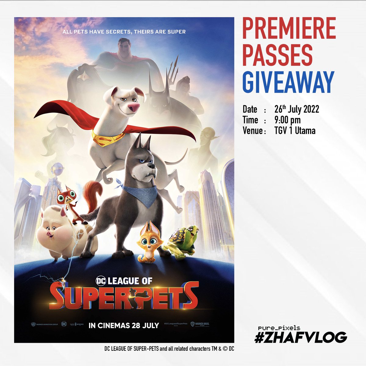 purestpixels's tweet photo. DC LEAGUE OF SUPER-PETS
Premiere Passes Giveaway!

https://t.co/gyEK2ahQCE

#ZHAFVLOG #MulutPuakaGiveaway #MulutPuakaPremiere #DCLeagueofSuperPets https://t.co/DcPfbAWRL7