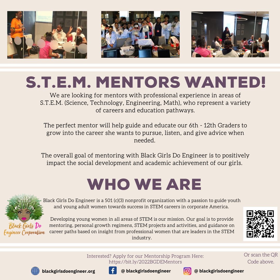 #WomenInSTEM #BlackInSTEM We are looking for mentors with one year professional experience in areas of S.T.E.M (Science, Technology, Engineering and Mathematics), who represent a variety of careers and education pathways. girls. Apply Here Now: bit.ly/2022BGDEMentors