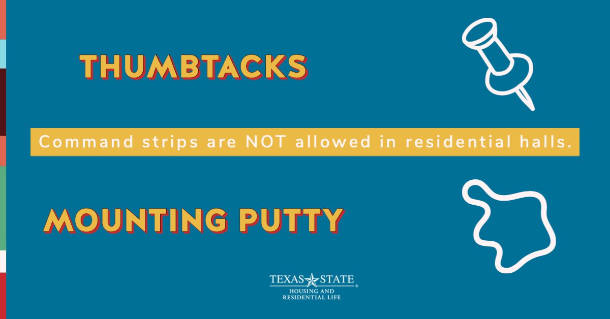 txstatehousing's tweet photo. Come prepared to #TXSTMoveIn with approved ways to hang your dorm decor! We recommend Thumbtacks and Mounting Putty. 📌 #TXST26 https://t.co/ULfQZQVVzh