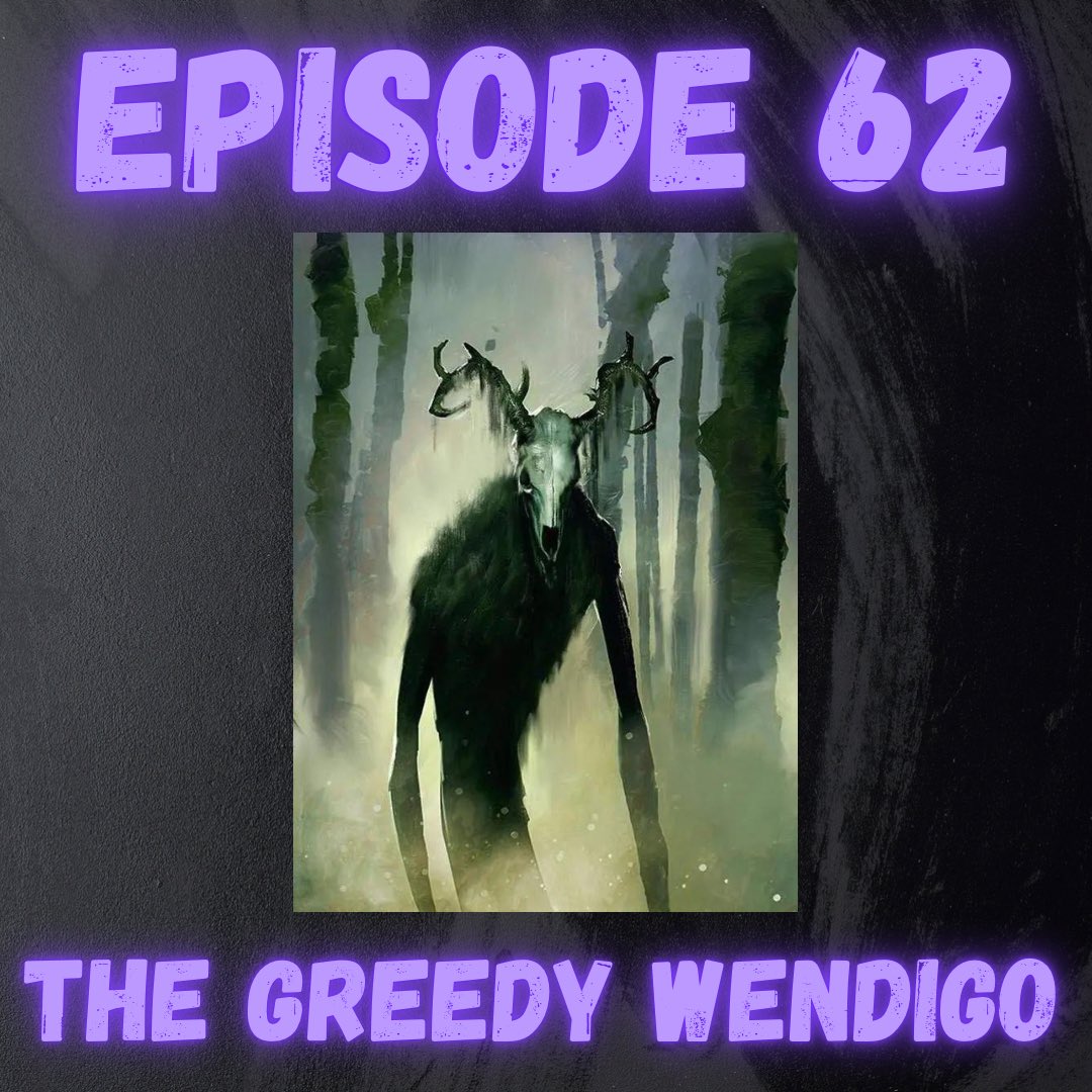 parafiendpod's tweet photo. Episode 62 - This is the episode we finally discuss the Wendigo and all the horror that comes with one of the most famous cryptids of American history. Join us to find out all the interesting and terrifying details about a flesh consuming creature #wendigo #podcast https://t.co/ZJF2AZY9nf