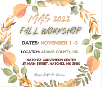 Mississippi Association of Supervisors (@mas_countygov) on Twitter photo Mark Your Calendars!
The MAS 2022 Fall Workshop will be held in Adams County (Natchez), MS at the Natchez Convention Center on Tuesday, November 1 - Thursday, November 3, 2022. More info to come!
Please note, registration and hotel blocks are not yet open. Mark Your Calendars!
The MAS 2022 Fall Workshop will be held in Adams County (Natchez), MS at the Natchez Convention Center on Tuesday, November 1 - Thursday, November 3, 2022. More info to come!
Please note, registration and hotel blocks are not yet open.