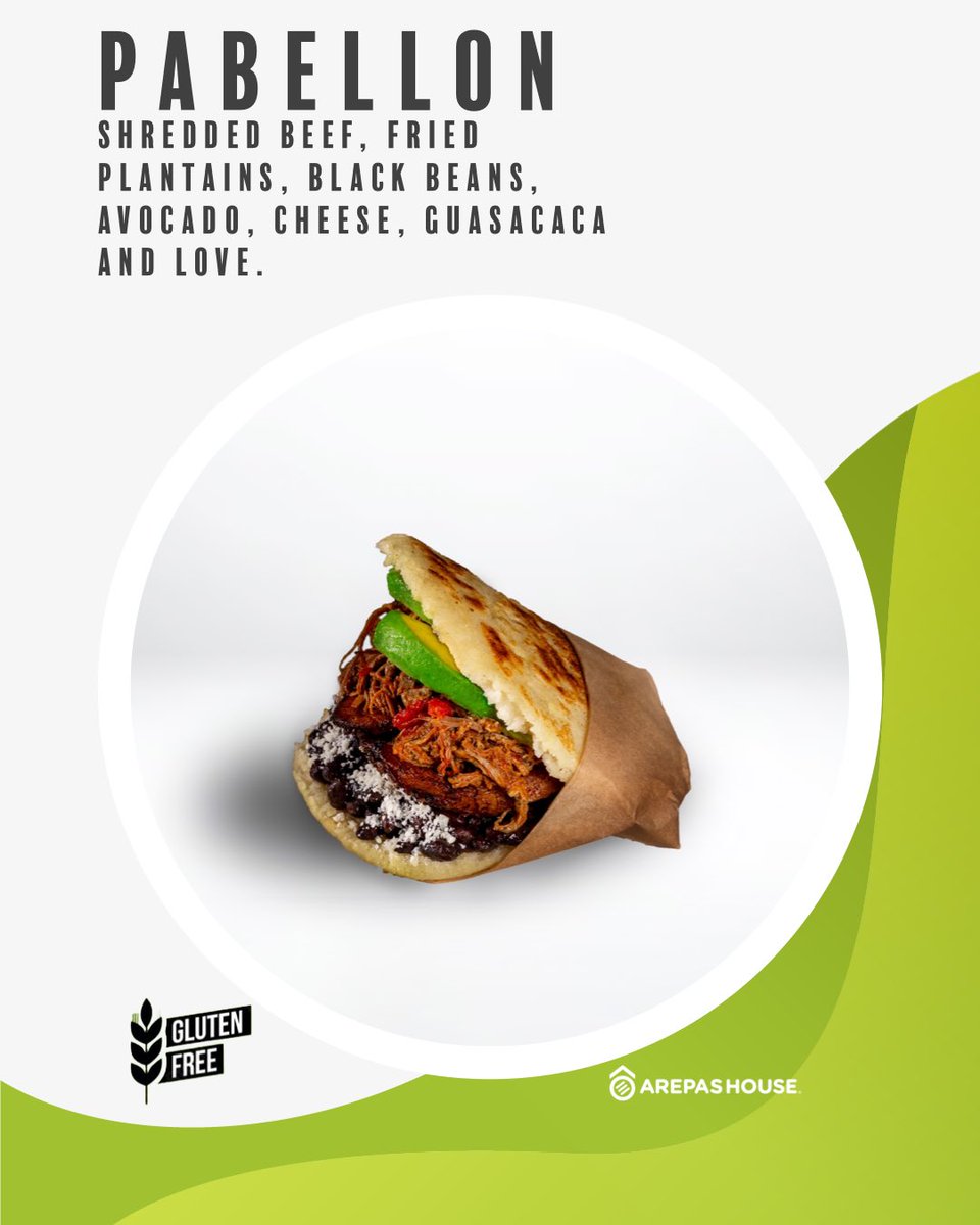 PABELLON: Shredded Beef, Fried plantains, Black beans, Avocado, Cheese, Guasacaca and Love. 

Our most popular item and Venezuelan icon, so yummy and full of flavor that will make you feel like you are in 🇻🇪 .