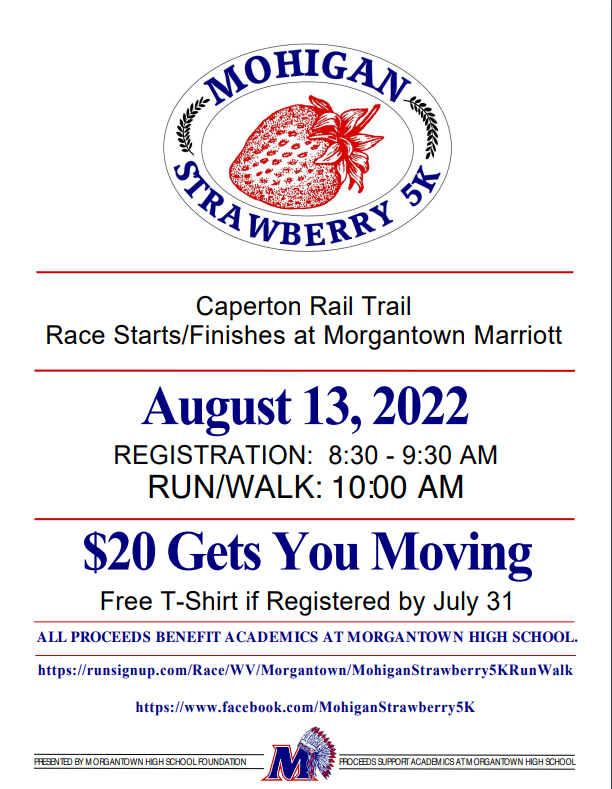 OneMHS (@onemhs) on Twitter photo Come support MHS and get some exercise on August 13th at the Mohigan Strawberry 5K. Check out the graphic for how to sign up early!
<a href="/MohiganAthletic/">Morgantown Mohigan Athletics</a> <a href="/Monongalia_Co/">Monongalia County Schools</a> Come support MHS and get some exercise on August 13th at the Mohigan Strawberry 5K. Check out the graphic for how to sign up early!
<a href="/MohiganAthletic/">Morgantown Mohigan Athletics</a> <a href="/Monongalia_Co/">Monongalia County Schools</a>